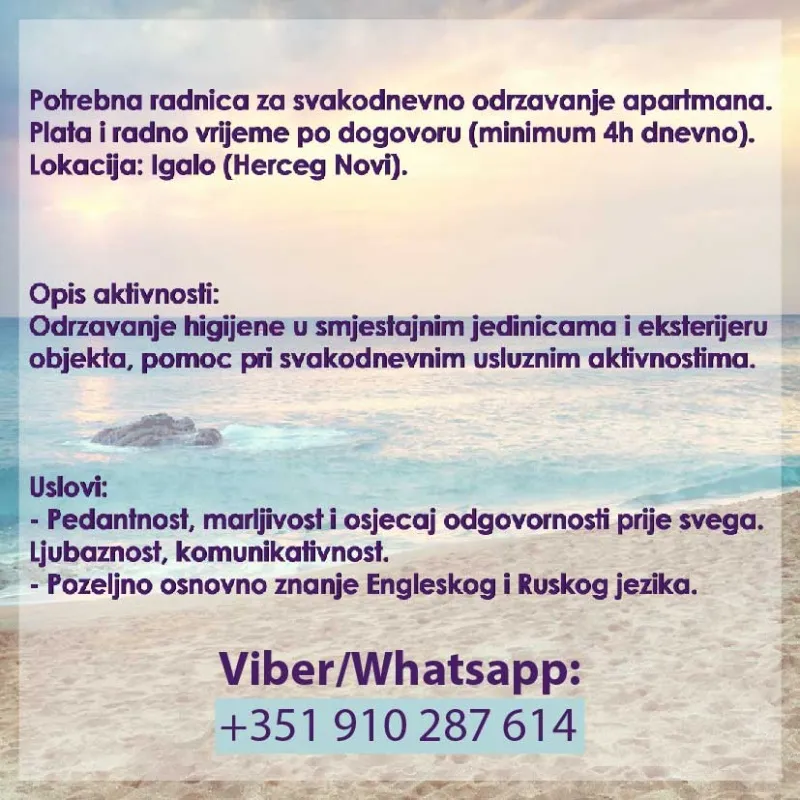 Potrebna radnica za svakodnevno odrzavanje apartmana u Igalu. 
